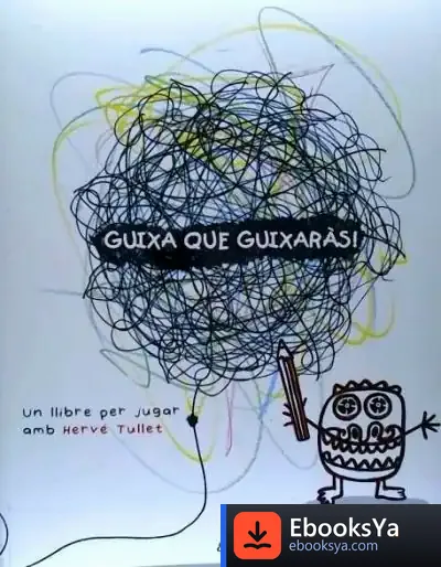 Descargar Guixa Que Guixaràs de Hervé Tullet
