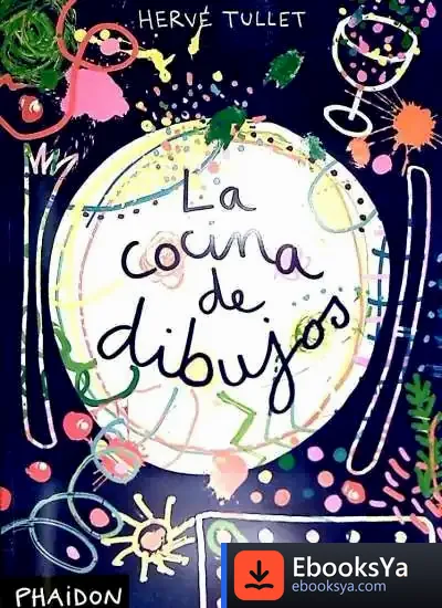 Descargar La Cocina De Dibujos de Hervé Tullet