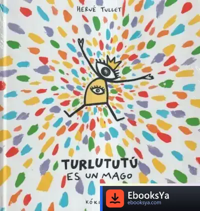 Descargar Turlututú Es Un Mago de Hervé Tullet