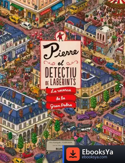 Descargar Pierre. El Detectiu De Laberints de Hiro Kamigaki