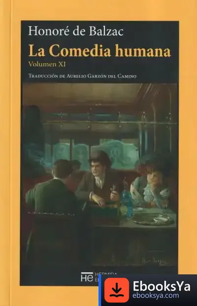 Descargar La Comedia Humana. Volumen Xi
