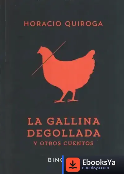 Descargar La Gallina Degollada Y Otros Cuentos