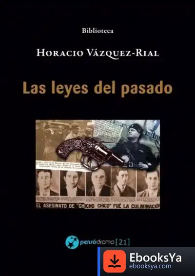 Descargar Las Leyes Del Pasado de Horacio Vázquez Rial