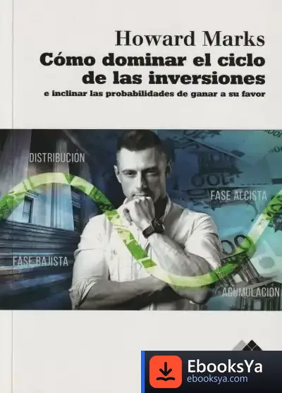 Descargar Cómo Dominar El Ciclo De Las Inversiones