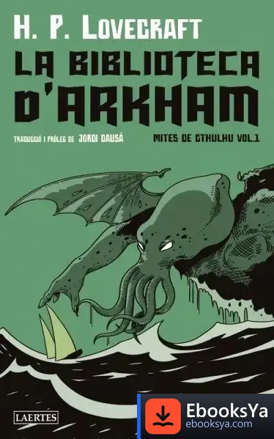 Descargar La Biblioteca D'Arkaham de Howard Phillips Lovecraft