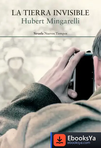 Descargar La Tierra Invisible de Hubert Mingarelli