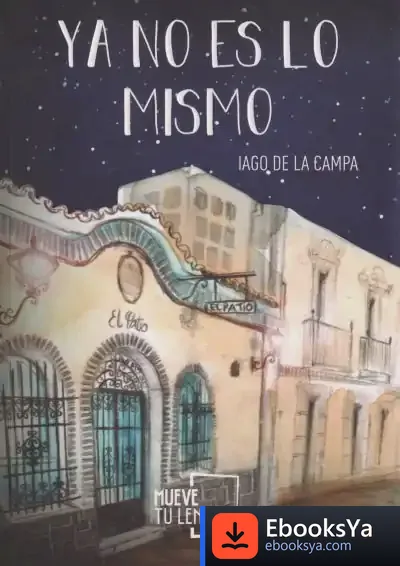 Descargar Ya No Es Lo Mismo de Iago de la Campa Pose