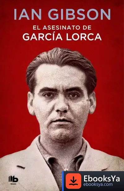 Descargar El Asesinato De García Lorca de Ian Gibson