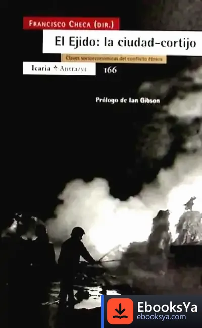 Descargar El Ejido: La Ciudad-Cortijo de Ian Gibson