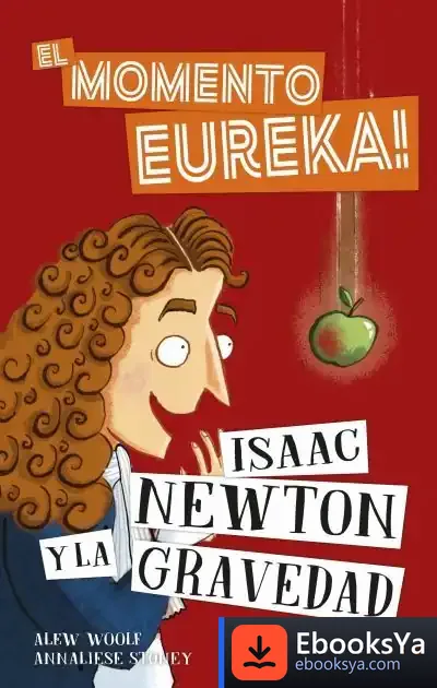 Descargar Isaac Newton Y La Gravedad de Ian Graham
