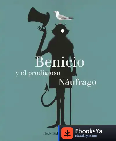 Descargar Benicio Y El Prodigioso Náufrago