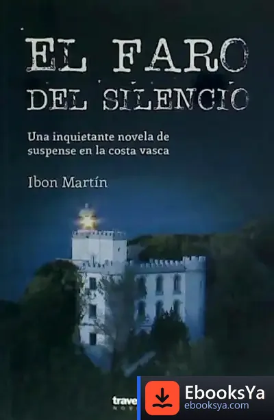 Descargar El Faro Del Silencio de Ibon Martín