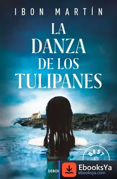 Descargar La Danza De Los Tulipanes (Inspectora Ane Cestero 1)