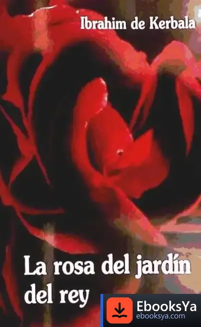 Descargar La Rosa Del Jardín Del Rey