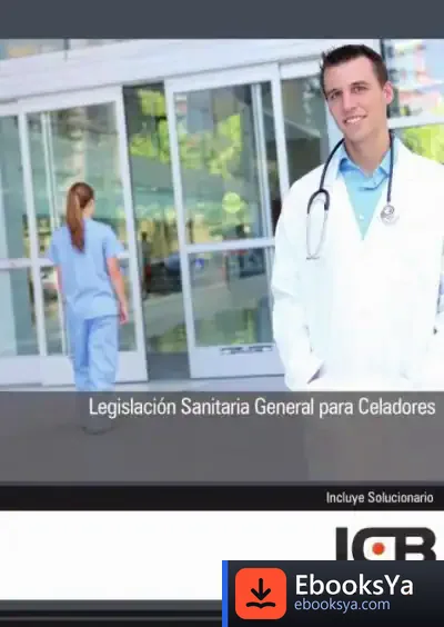 Descargar Manual Legislación Sanitaria General Para Celadores