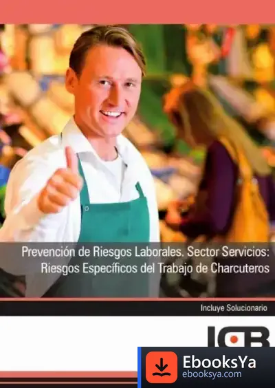 Descargar Manual Prevención De Riesgos Laborales. Sector Servicios: Riesgos Específicos Del Trabajo De Charcuteros