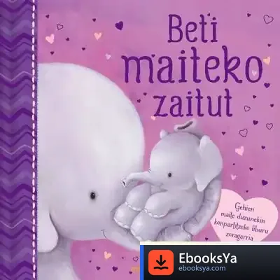 Descargar Beti Maiteko Zaitut de Igloo Books