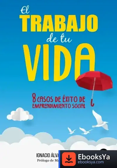 Descargar El Trabajo De Tu Vida