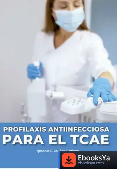 Descargar Profilaxis Antiinfecciosa Para El Tcae