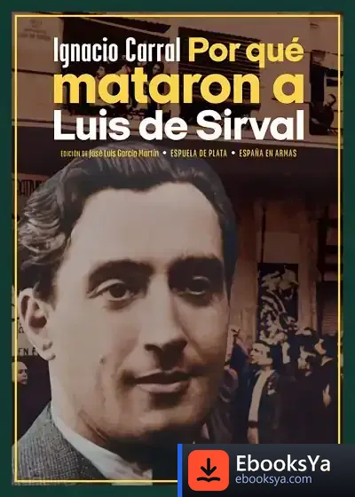 Descargar Por Qué Mataron A Luis De Sirval