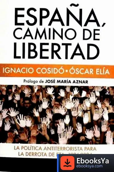 Descargar Espaã‘A, Camino De Libertad de Josep Muñoz