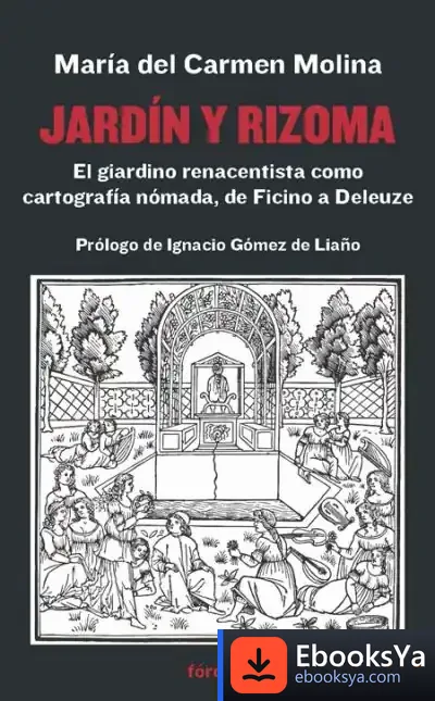 Descargar Jardín Y Rizoma de Ignacio Gómez de Liaño