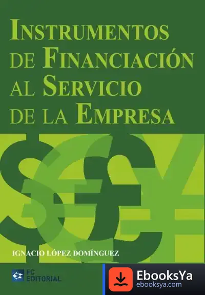 Descargar Instrumentos De Financiación Al Servicio De La Empresa