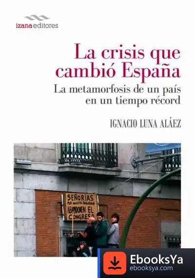 Descargar La Crisis Que Cambió España