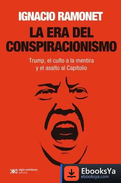 Descargar La Era Del Conspiracionismo