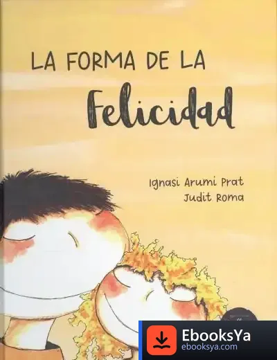 Descargar La Forma De La Felicidad