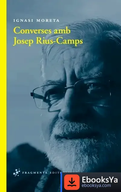 Descargar Converses Amb Josep Rius-Camps de Ignasi Moreta Tusquets