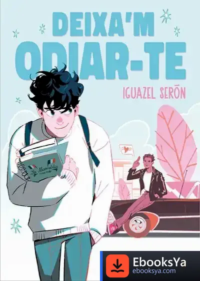 Descargar Deixa'M Odiar-Te de Iguazel Serón