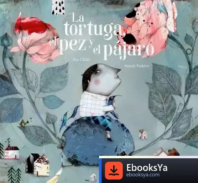 Descargar La Tortuga, El Pez Y El Pájaro