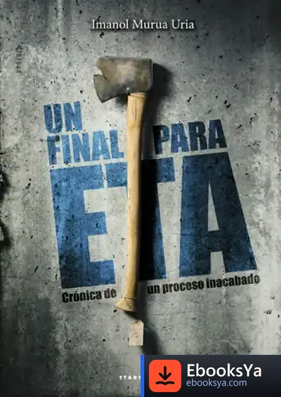 Descargar Un Final Para Eta de Imanol Murua Uria