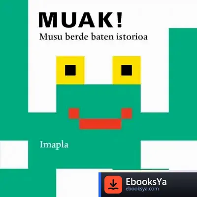Descargar Muak! Musu Berce Baten Istorioa