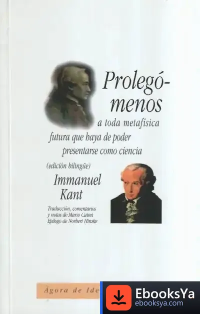 Descargar Prolegomenos A Toda Metafisica Futura Que Haya De Poder Presentarse Como Ciencia