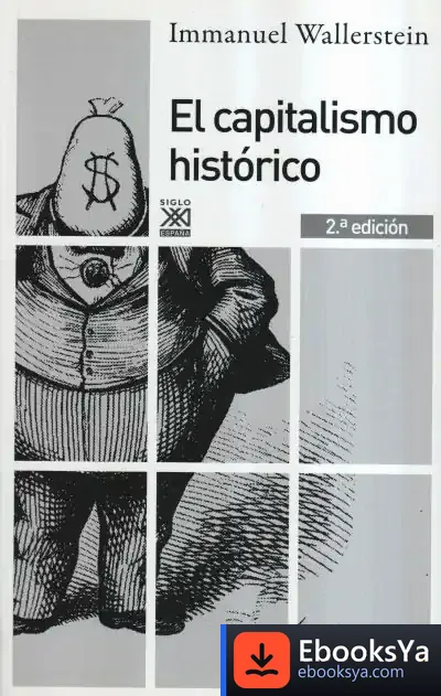 Descargar El Capitalismo Histórico de Immanuel Maurice Wallerstein