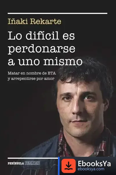 Descargar Lo Difícil Es Perdonarse A Uno Mismo