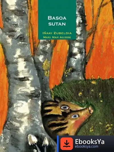 Descargar Basoa Sutan de Iñaki Zubeldia