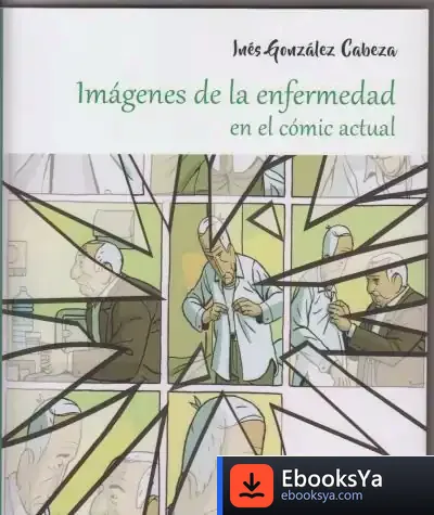 Descargar Imágenes De La Enfermedad En El Cómic Actual