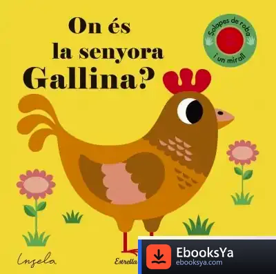 Descargar On És La Senyora Gallina? Textures de Ingela P. Arrhenius