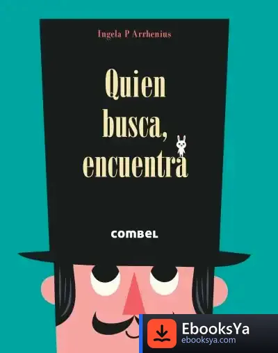 Descargar Quien Busca, Encuentra de Ingela P. Arrhenius