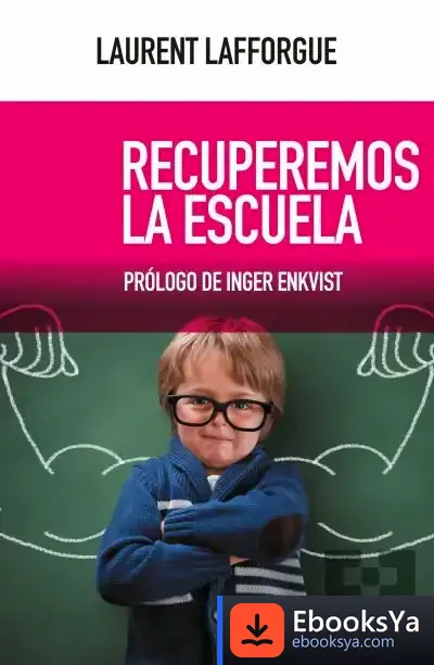 Descargar Recuperemos La Escuela de Inger Enkvist