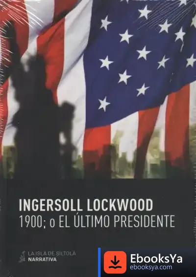 Descargar 1900; O El Último Presidente