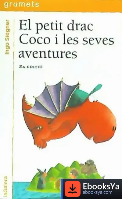 Descargar El Petit Drac Coco I Les Seves Aventures de Ingo Siegner
