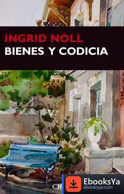 Descargar Bienes Y Codicia
