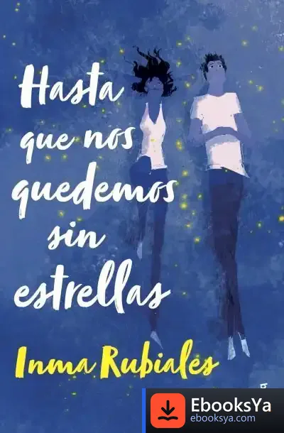 Descargar Hasta Que Nos Quedemos Sin Estrellas