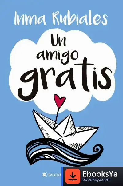 Descargar Un Amigo Gratis de Inma Rubiales