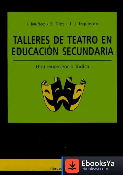 Descargar Talleres De Teatro En Secundaria de Montserrat Postigo Claros
