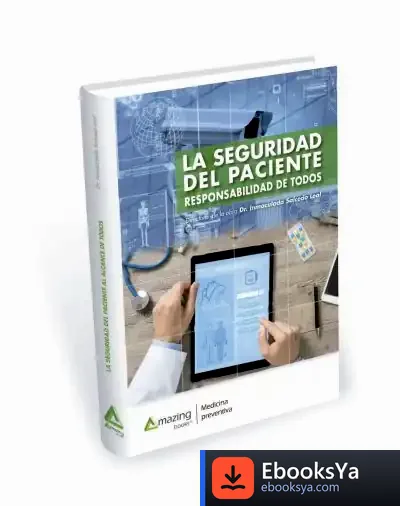 Descargar La Seguridad Del Paciente: Responsabilidad De Todos